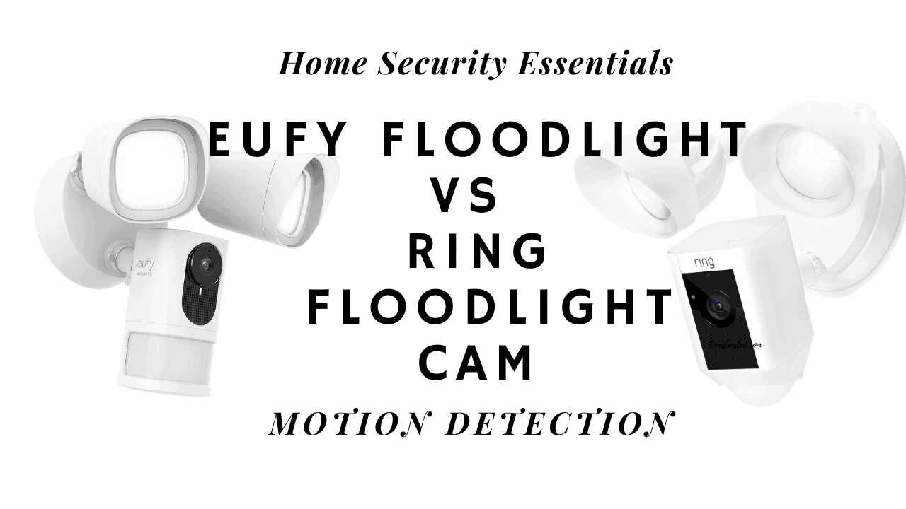 Eufy Floodlight Camera vs Ring Floodlight Cam