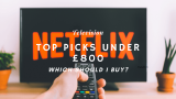 5 Best TV Under £800 for 2020
